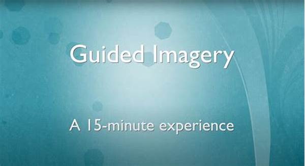 Guided Imagery For Emotional Resilience