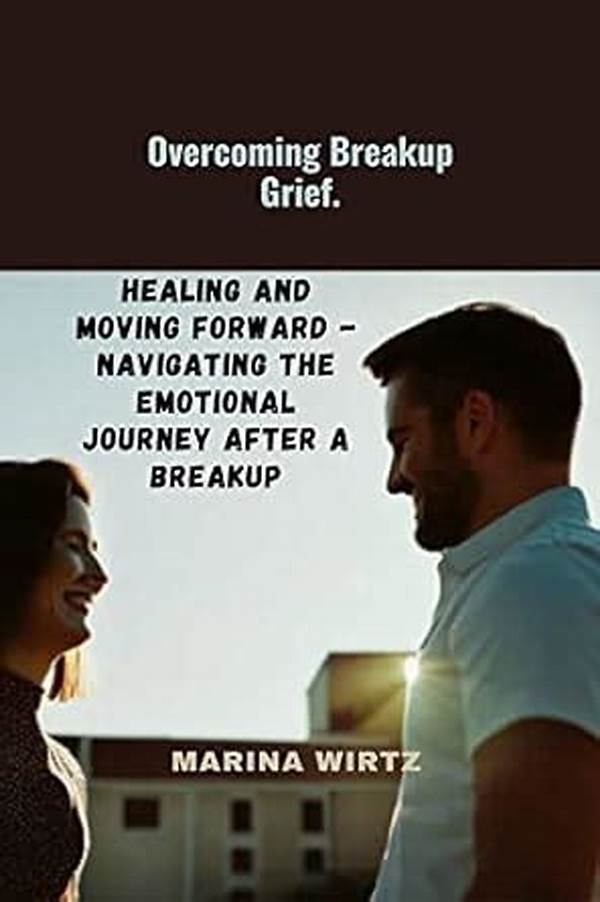 Navigating Breakup Emotional Recovery