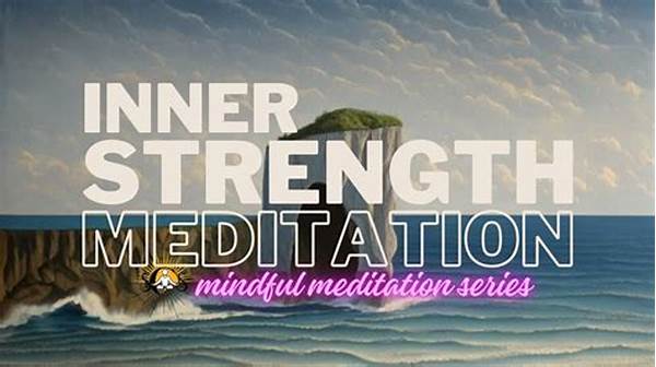 Building Inner Strength Meditation