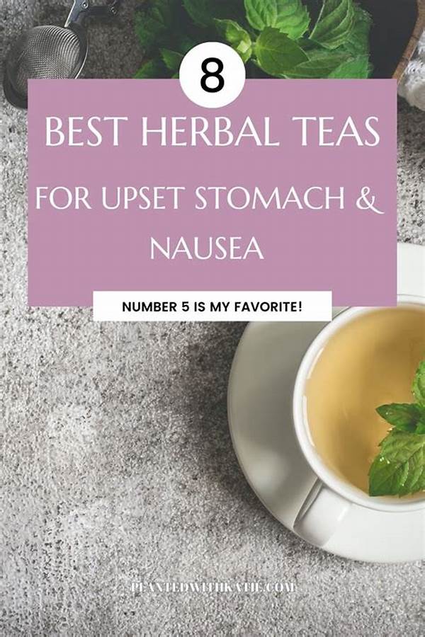 Herbal Tea For Upset Stomach