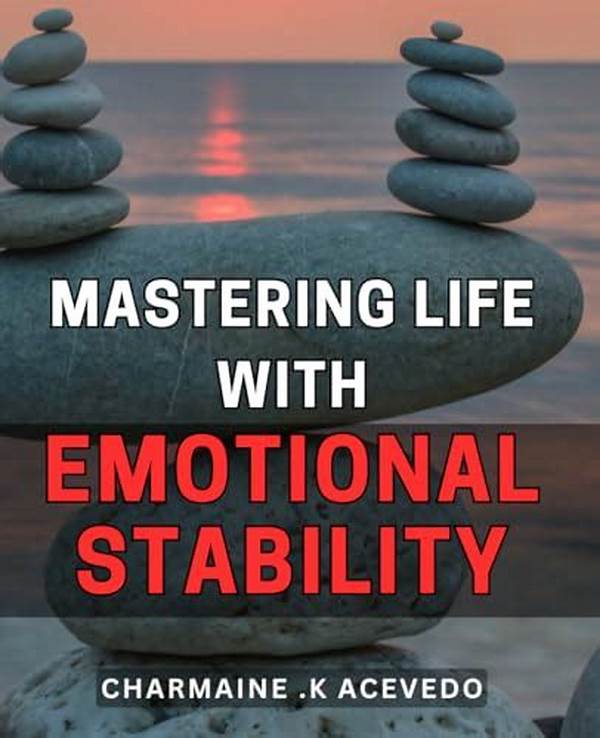 Maintaining Emotional Stability Together