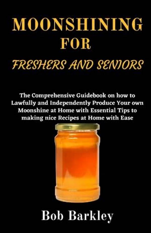 Old-fashioned Moonshine Preparation Guide