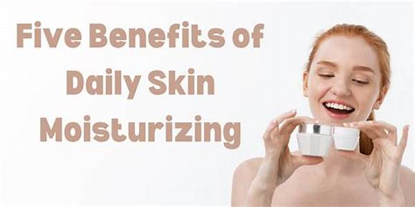 Benefits Of Moisturizing Daily
