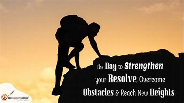 Strengthening Resolve After Overcoming Obstacles