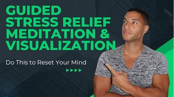 Guided Visualization For Stress Relief