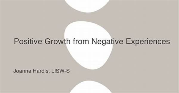 Converting Negative Experiences To Positive Growth